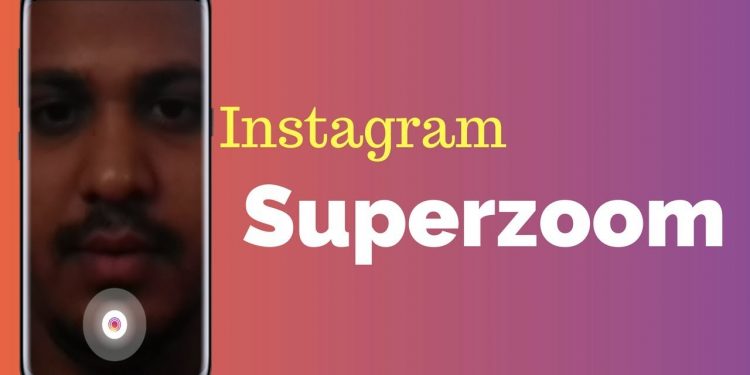 come si usa superzoom istagram