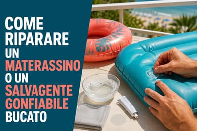 come riparare un materassino da mare